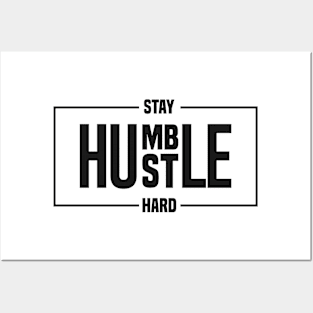 Stay Hustle Hard Posters and Art